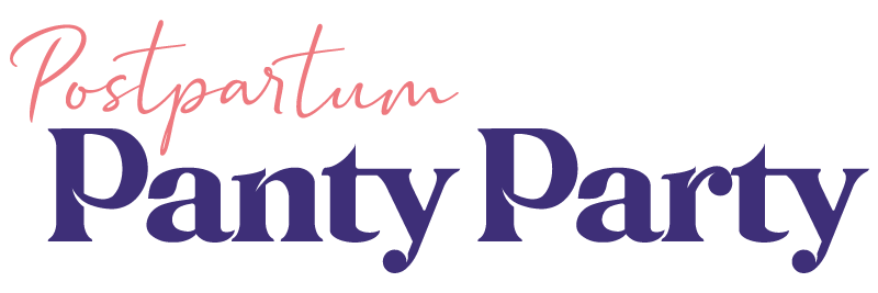 Postpartum Panty Party