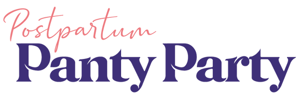 Postpartum Panty Party